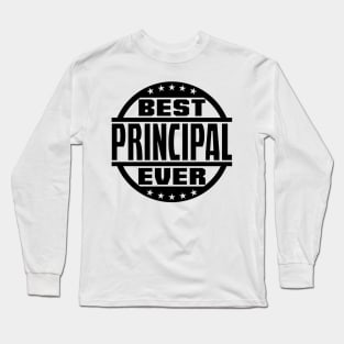 Best Principal Ever Long Sleeve T-Shirt